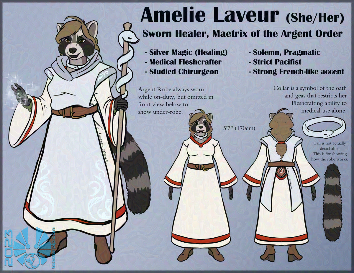 toasterpip A character reference sheet for Amelie Laveur, a raccoon furre healer. She wears white robes with red trim and silver embroidery and carries a staff designed like a Rod of Asclepius, with a silver serpent wound about its top third. The reference sheet describes her as being a trained chirurgeon and having access to both Silver healing magic as well as fleshcrafting abilities. She has a silver serpent collar about her neck as a representation of a geas which prevents her from using her fleshcrafting for non medical purposes.