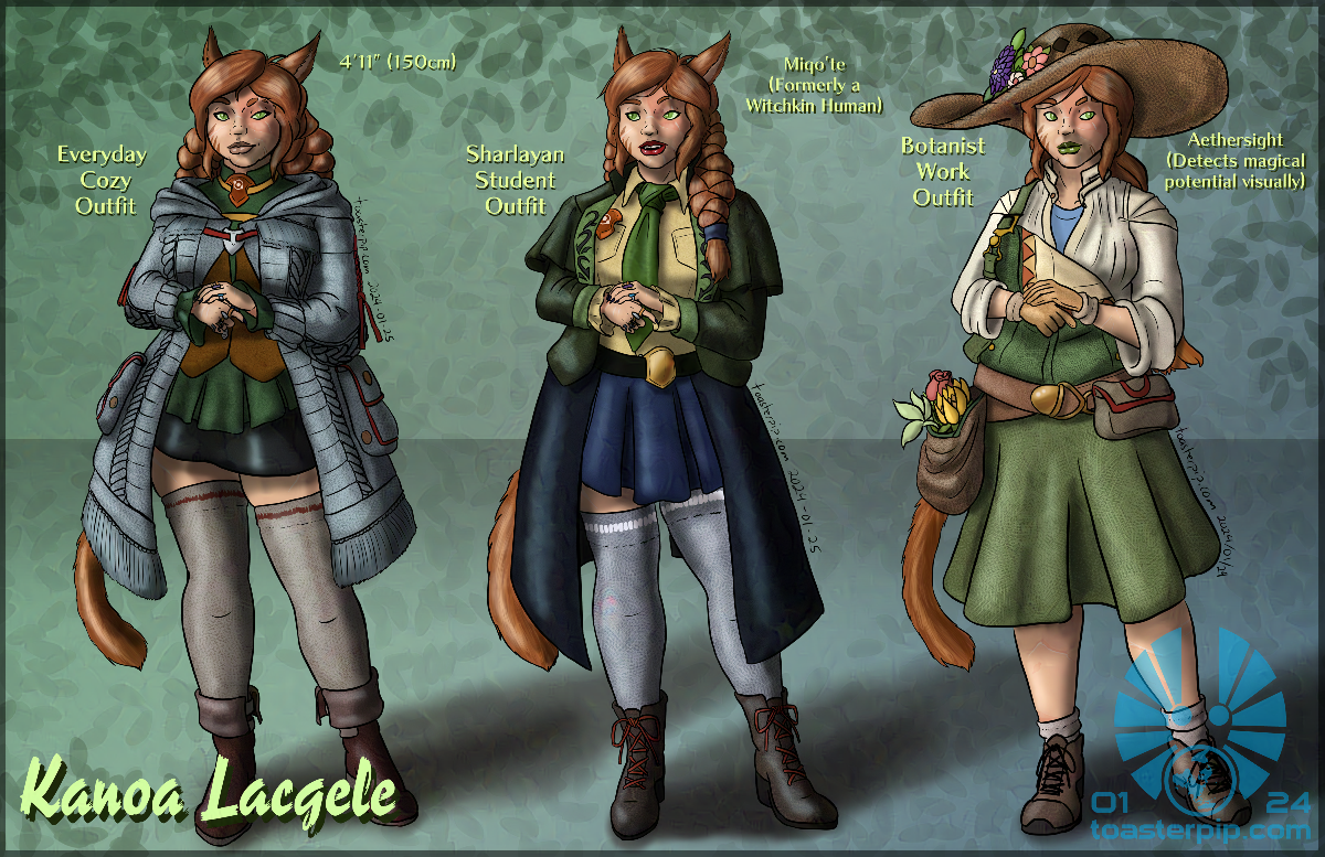 toasterpip An image of Kanoa Lacgele, formerly a human witch, in her new miqo'te form. The image depicts her in three different outfits. She has long copper hair usually kept in a pair of thick, loose braids. Her face and other exposed parts of her fair skin show extensive, albeit faded, scarring. She has green catlike eyes, cat ears, and a tail. The left outfit, labelled "Everyday Cozy", features a blue-grey knitted sweater coat over a green tunic, black short skirt, brown vest, and thigh-high grey socks and leather boots. The middle outfit, labelled "Sharlayan Student", features a yellow blouse, green tie, green blazer, and a two-layered blue and black skirt, over thigh-high grey socks and boots with red laces. The right outfit, labelled "Botanist Work", features a green overall-dress left unbuckled on the left shoulder, over a white blouse with a sky blue undershirt. It includes a large straw hat with flowers, and a belt pouch with other various plants.